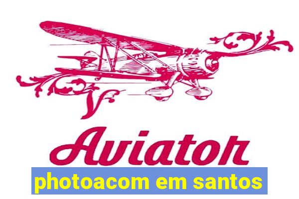 photoacom em santos